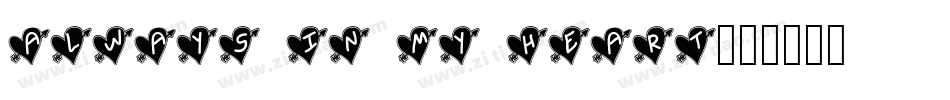 Always In My Heart字体转换